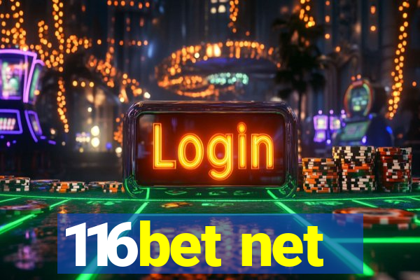 116bet net